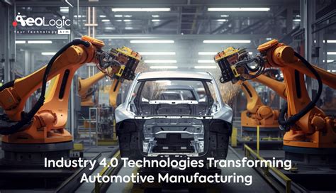 Manufacturing Industry 4.0 Technologies .